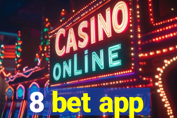 8 bet app